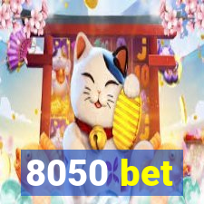 8050 bet